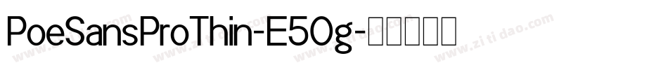 PoeSansProThin-E5Og字体转换