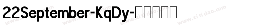 22September-KqDy字体转换