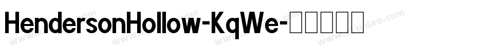HendersonHollow-KqWe字体转换 HendersonHollow-KqWe字体转换
