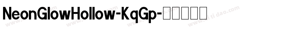 NeonGlowHollow-KqGp字体转换