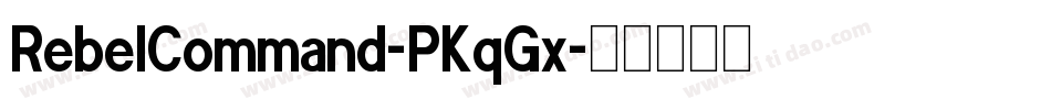RebelCommand-PKqGx字体转换