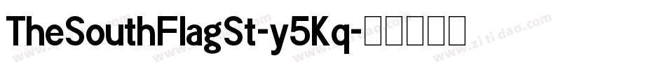 TheSouthFlagSt-y5Kq字体转换