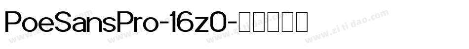 PoeSansPro-16z0字体转换