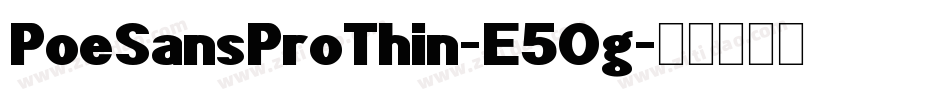 PoeSansProThin-E5Og字体转换