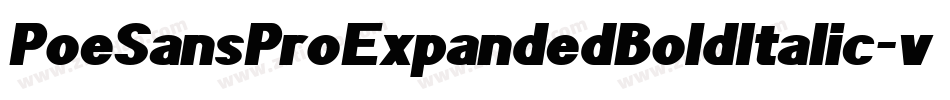 PoeSansProExpandedBoldItalic-vpGZ字体转换