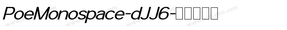PoeMonospace-dJJ6字体转换