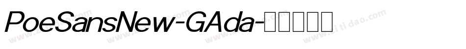 PoeSansNew-GAda字体转换