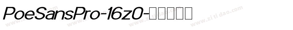 PoeSansPro-16z0字体转换