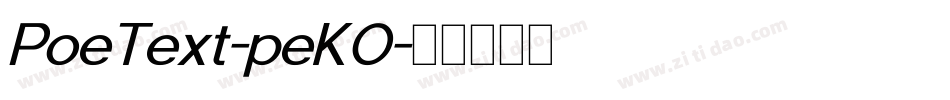 PoeText-peKO字体转换