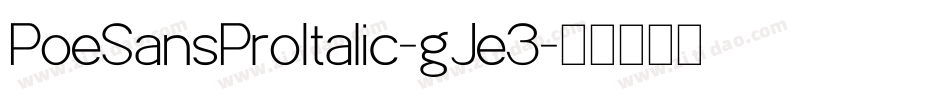 PoeSansProItalic-gJe3字体转换