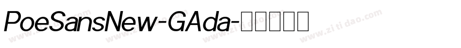 PoeSansNew-GAda字体转换