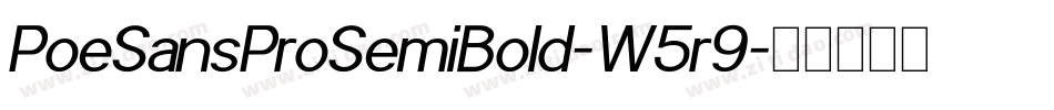 PoeSansProSemiBold-W5r9字体转换