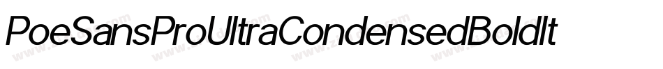 PoeSansProUltraCondensedBoldItalic-xpZV字体转换