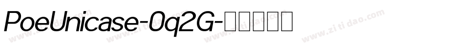 PoeUnicase-0q2G字体转换