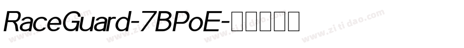 RaceGuard-7BPoE字体转换