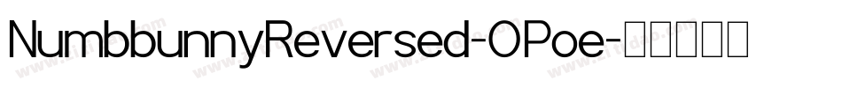 NumbbunnyReversed-OPoe字体转换