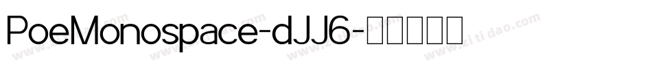 PoeMonospace-dJJ6字体转换