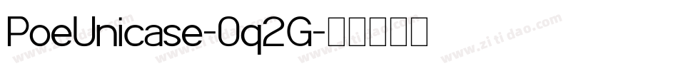 PoeUnicase-0q2G字体转换