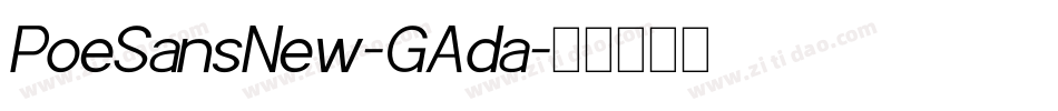 PoeSansNew-GAda字体转换