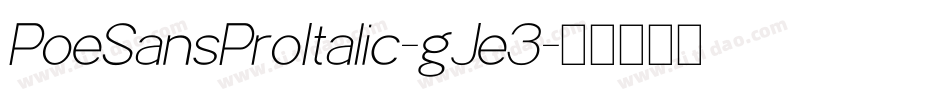 PoeSansProItalic-gJe3字体转换