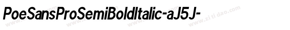 PoeSansProSemiBoldItalic-aJ5J字体转换