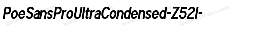 PoeSansProUltraCondensed-Z52l字体转换