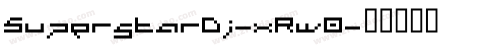 SuperstarDj-xRw0字体转换