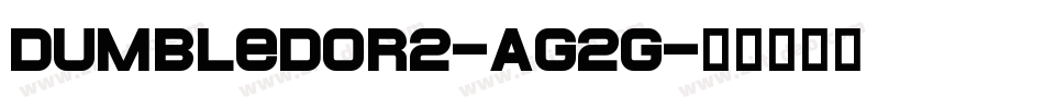 Dumbledor2-AG2g字体转换