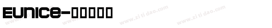 Eunice字体转换