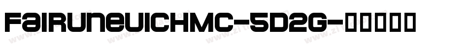 FairuneUiChmc-5d2G字体转换