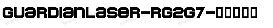 GuardianLaser-rg2G7字体转换