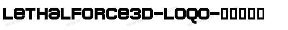 LethalForce3D-l0q0字体转换