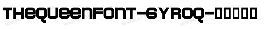 TheQueenFont-6YR0q字体转换