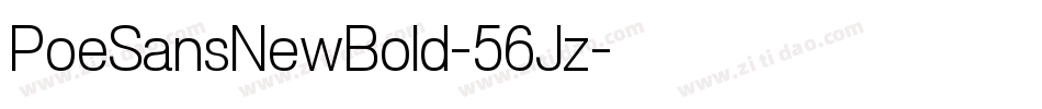 PoeSansNewBold-56Jz字体转换 PoeSansNewBold-56Jz字体转换