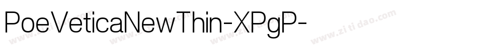 PoeVeticaNewThin-XPgP字体转换