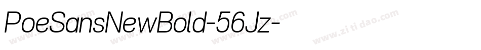 PoeSansNewBold-56Jz字体转换 PoeSansNewBold-56Jz字体转换