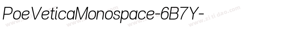 PoeVeticaMonospace-6B7Y字体转换