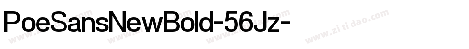 PoeSansNewBold-56Jz字体转换 PoeSansNewBold-56Jz字体转换