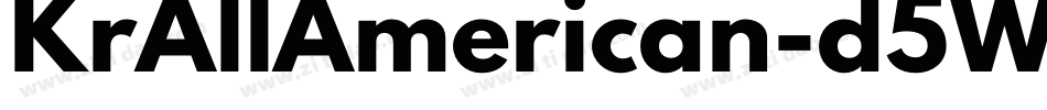 KrAllAmerican-d5Wl字体转换 KrAllAmerican-d5Wl字体转换