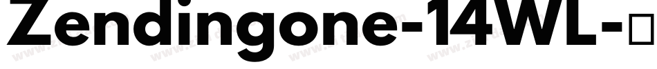 Zendingone-14WL字体转换 Zendingone-14WL字体转换