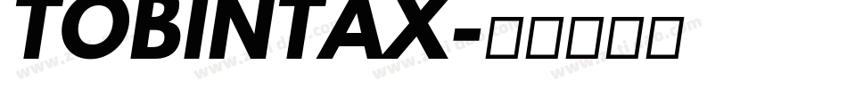 TOBINTAX字体转换