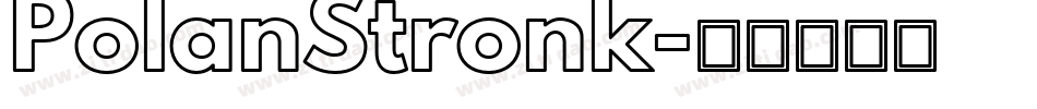 PolanStronk字体转换