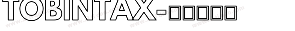TOBINTAX字体转换