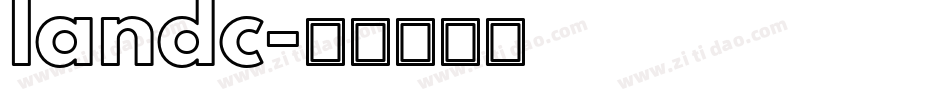 landc字体转换
