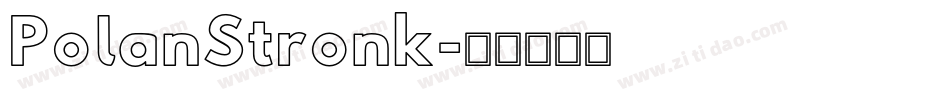 PolanStronk字体转换