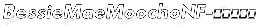 BessieMaeMoochoNF字体转换