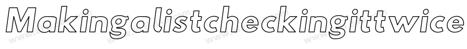Makingalistcheckingittwice-G1oZ字体转换