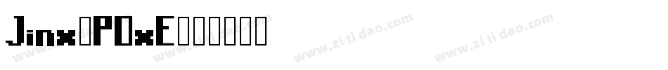 Jinx-POxE字体转换