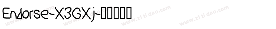 Endorse-X3GXj字体转换
