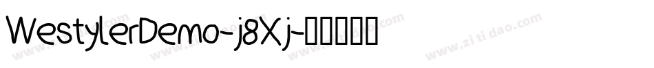 WestylerDemo-j8Xj字体转换 WestylerDemo-j8Xj字体转换